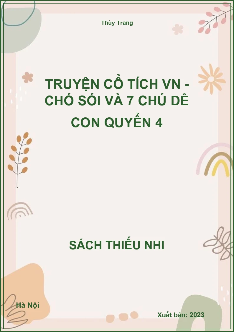 Truyện cổ tích VN - Chó sói và 7 chú dê con quyển 4