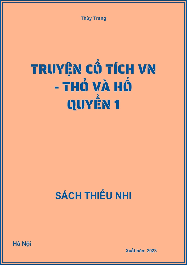 Truyện cổ tích VN - Thỏ và hổ quyển 1