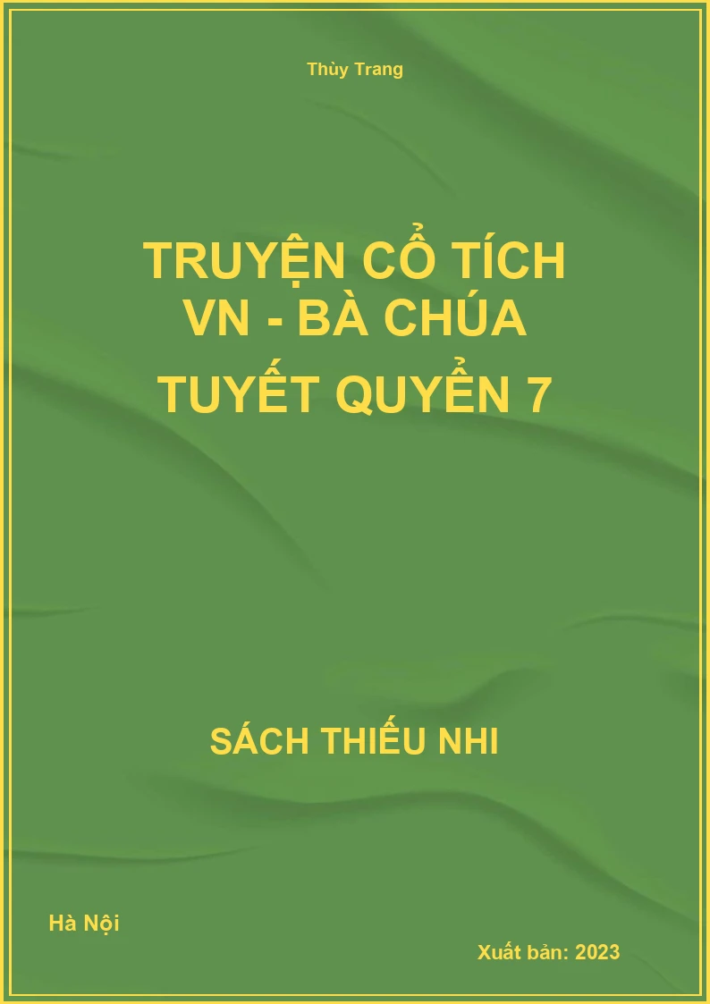 Truyện cổ tích VN - Bà chúa tuyết quyển 7