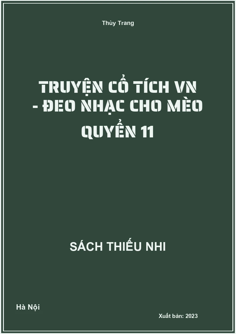 Truyện cổ tích VN - Đeo nhạc cho mèo quyển 11