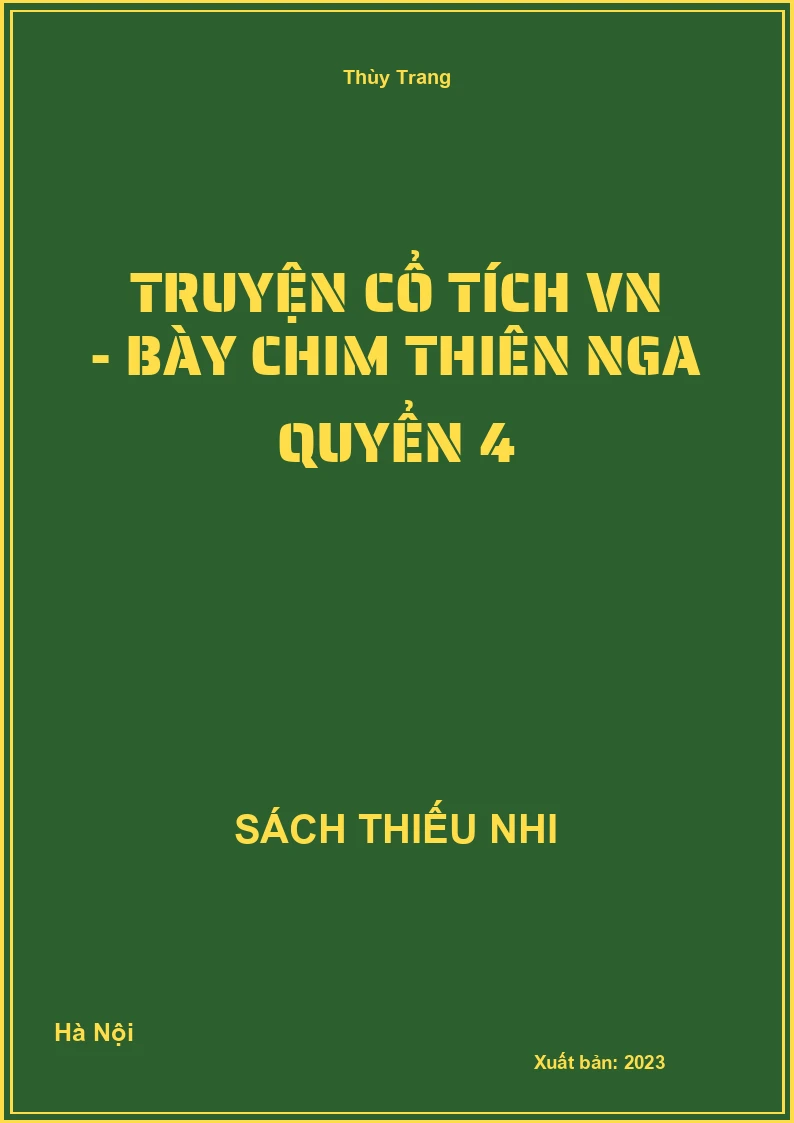 Truyện cổ tích VN - Bày chim thiên nga quyển 4