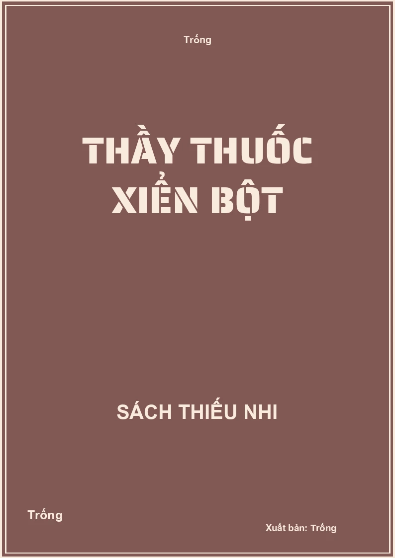 Thầy thuốc xiển bột