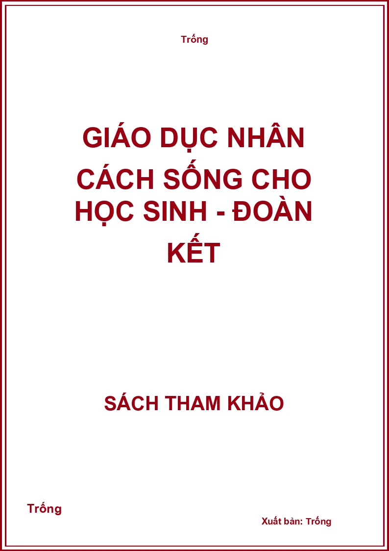 Giáo dục nhân cách sống cho học sinh - Đoàn kết