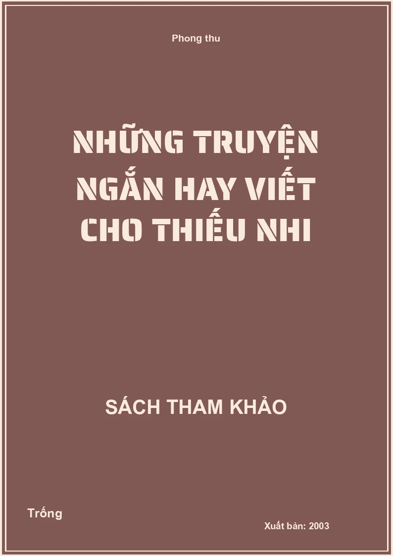 Những truyện ngắn hay viết cho thiếu nhi