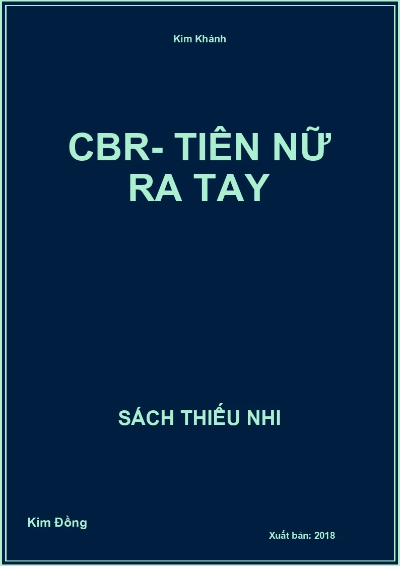 CBR- Tiên nữ ra tay