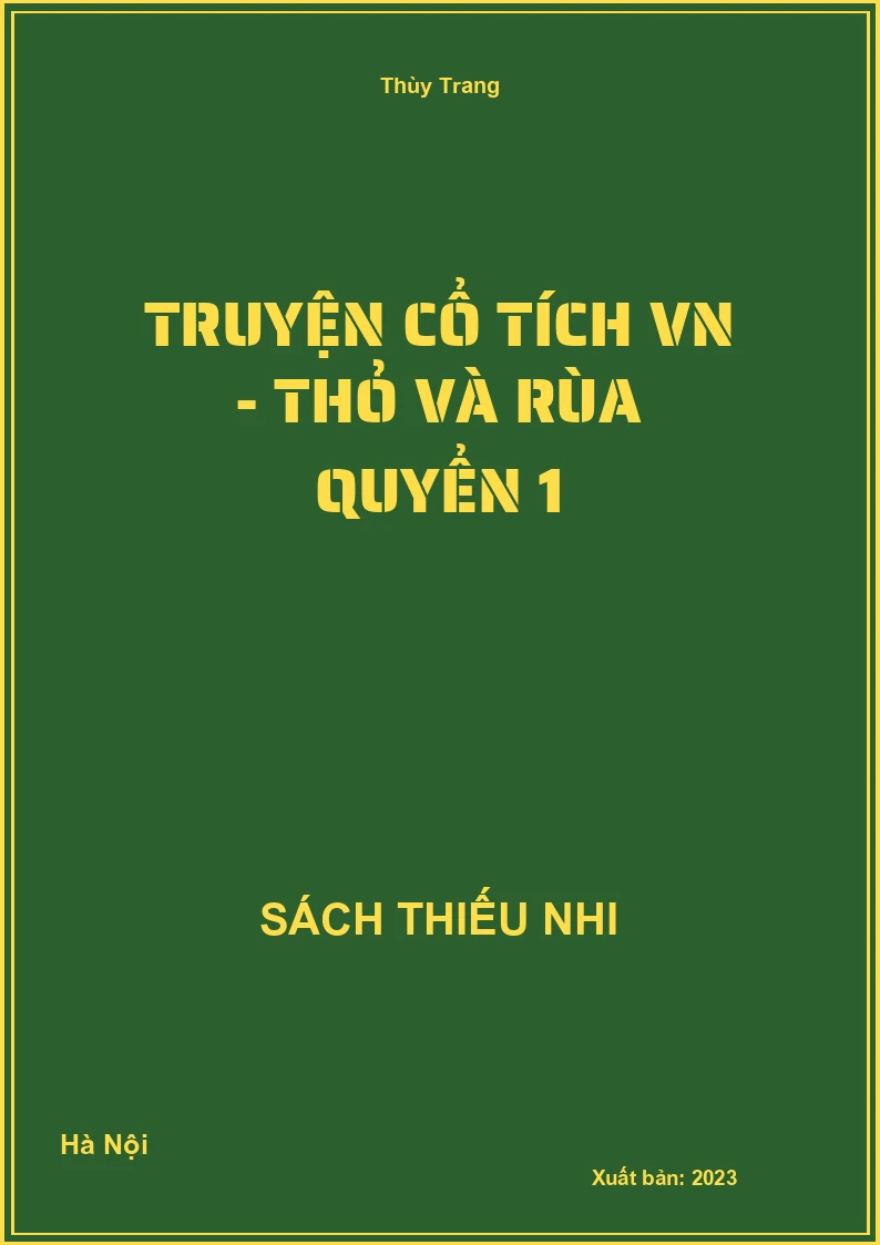 Truyện cổ tích VN - Thỏ và rùa quyển 1