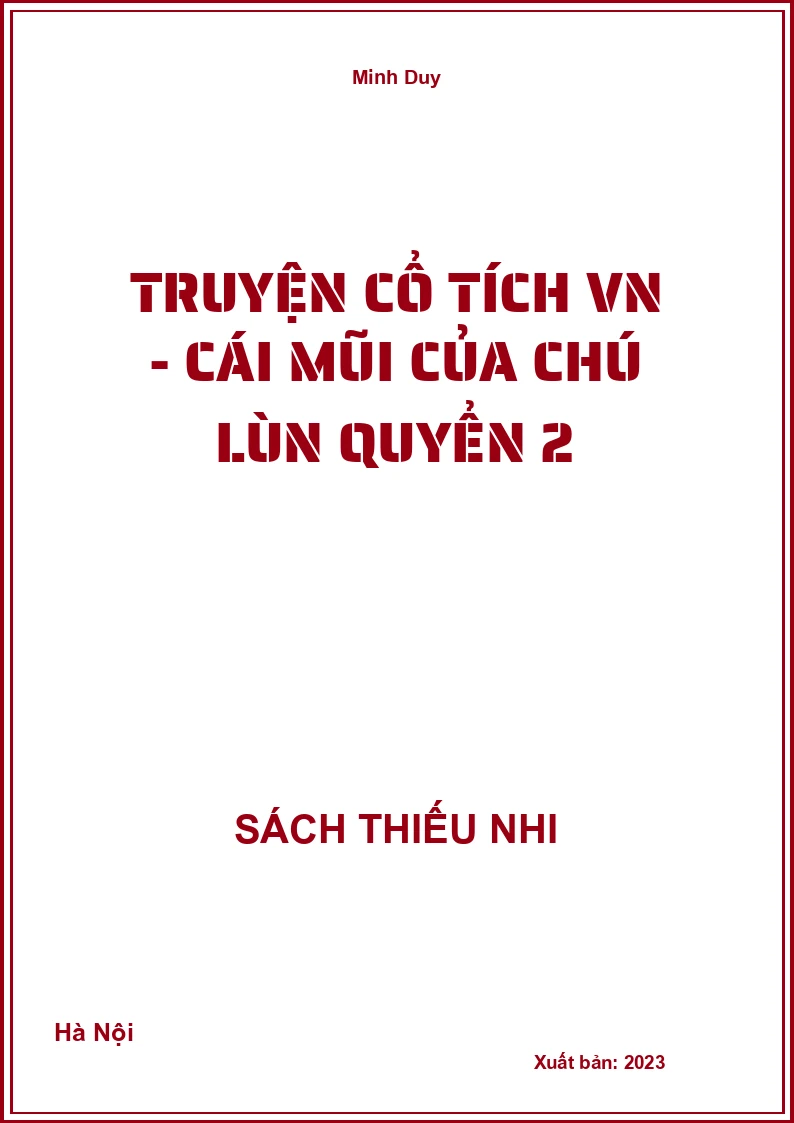 Truyện cổ tích VN - Cái mũi của chú lùn quyển 2