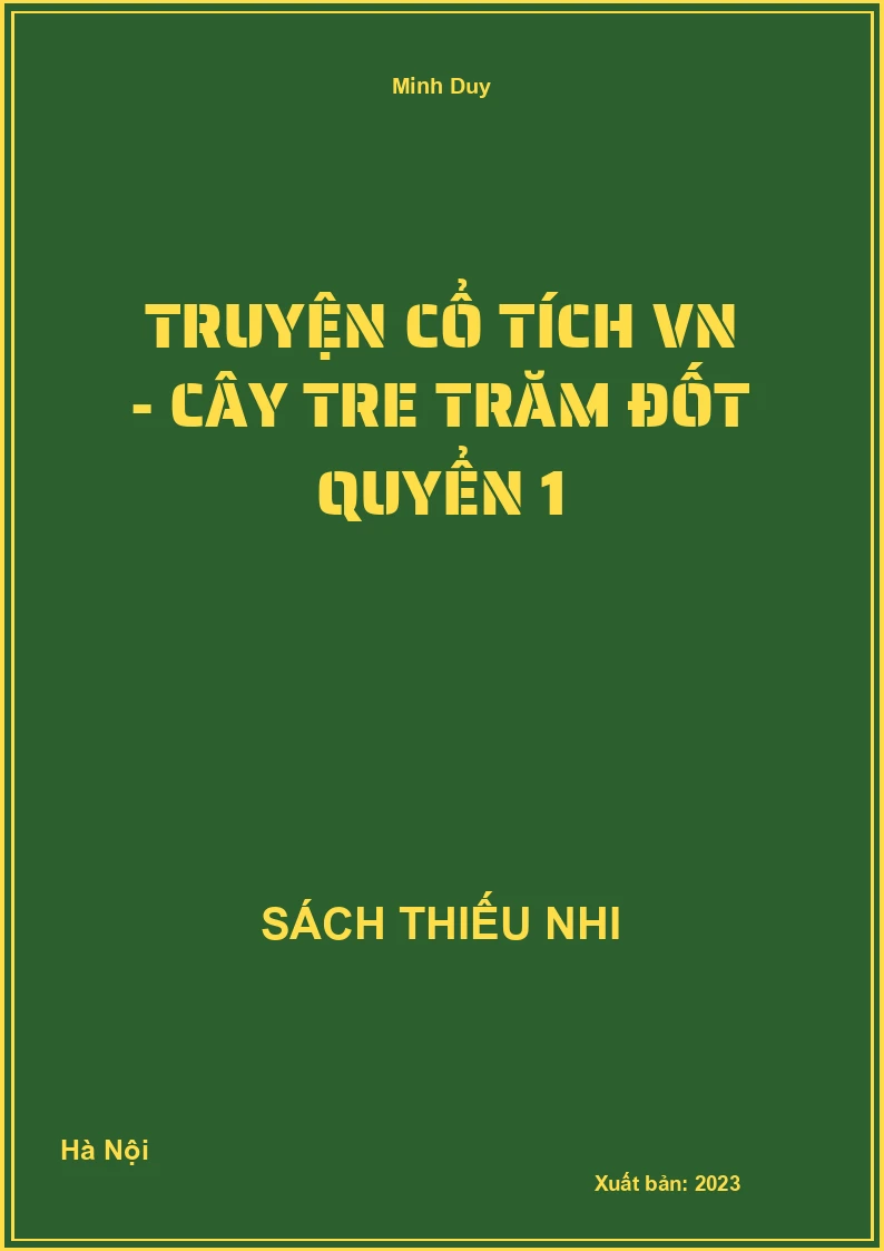 Truyện cổ tích VN - Cây tre trăm đốt quyển 1