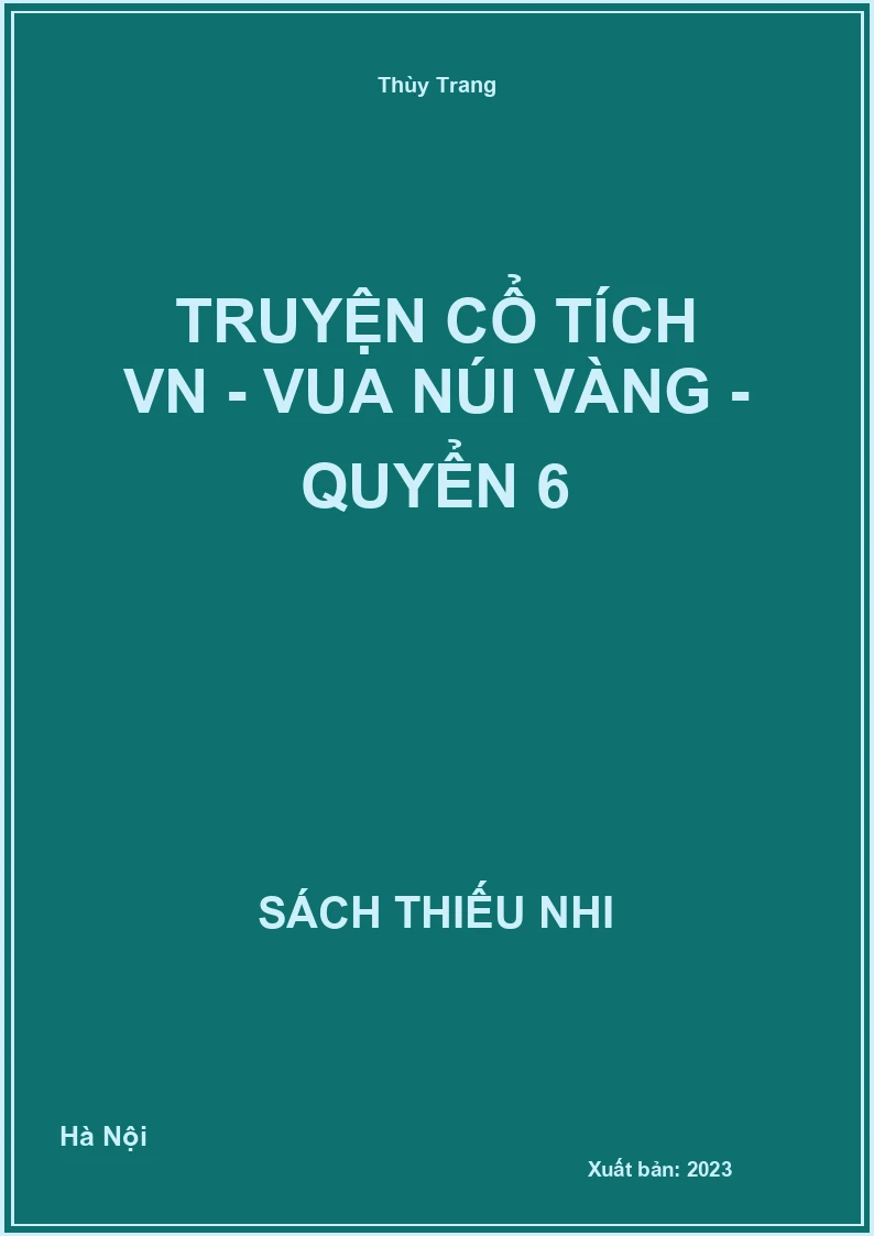 Truyện cổ tích VN - Vua núi vàng - quyển 6