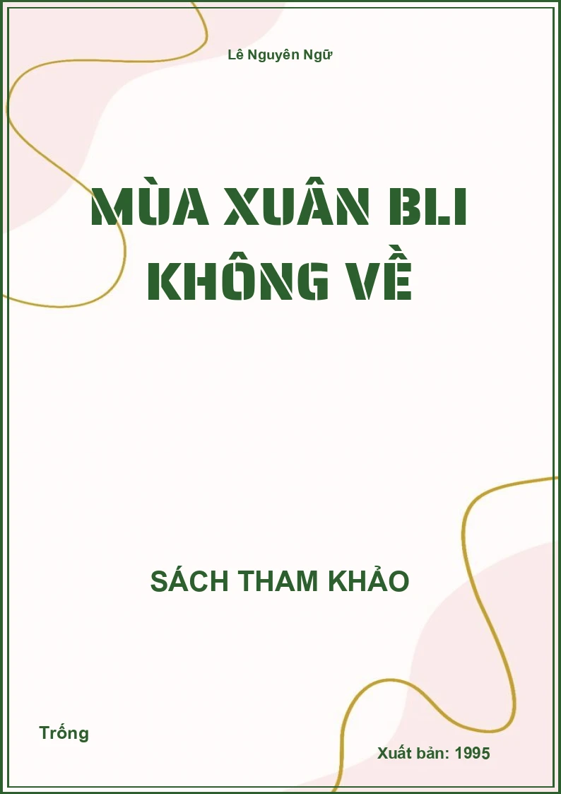 Mùa xuân Bli không về