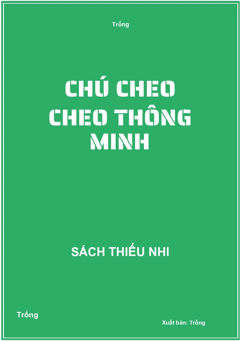 Chú cheo cheo thông minh