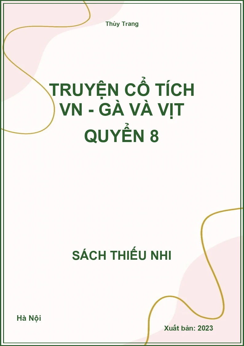 Truyện cổ tích VN - Gà và vịt quyển 8