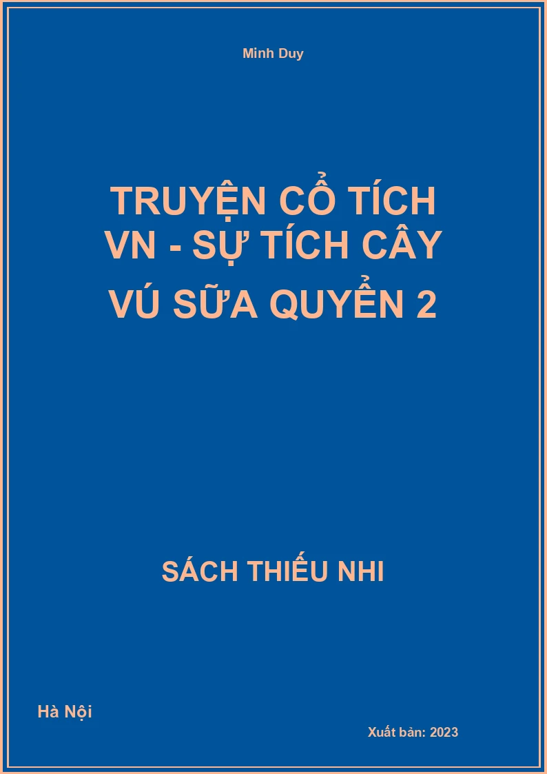 Truyện cổ tích VN - Sự tích cây vú sữa quyển 2