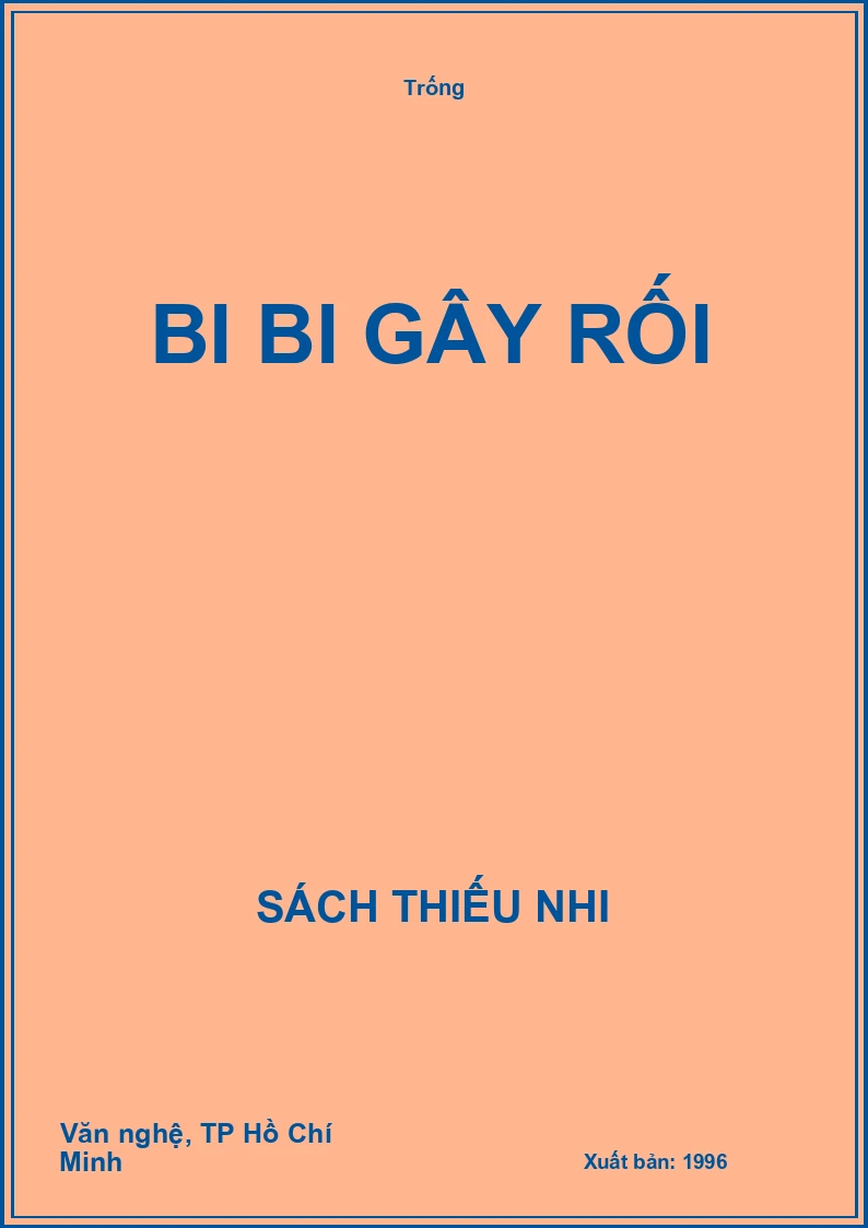 Bi Bi gây rối