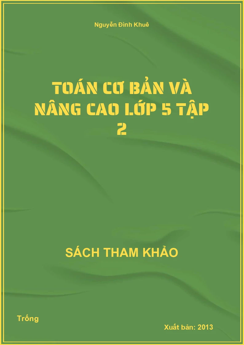 Toán cơ bản và nâng cao lớp 5 tập 2