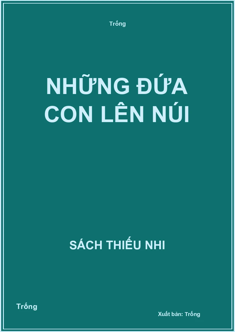 Những đứa con lên núi