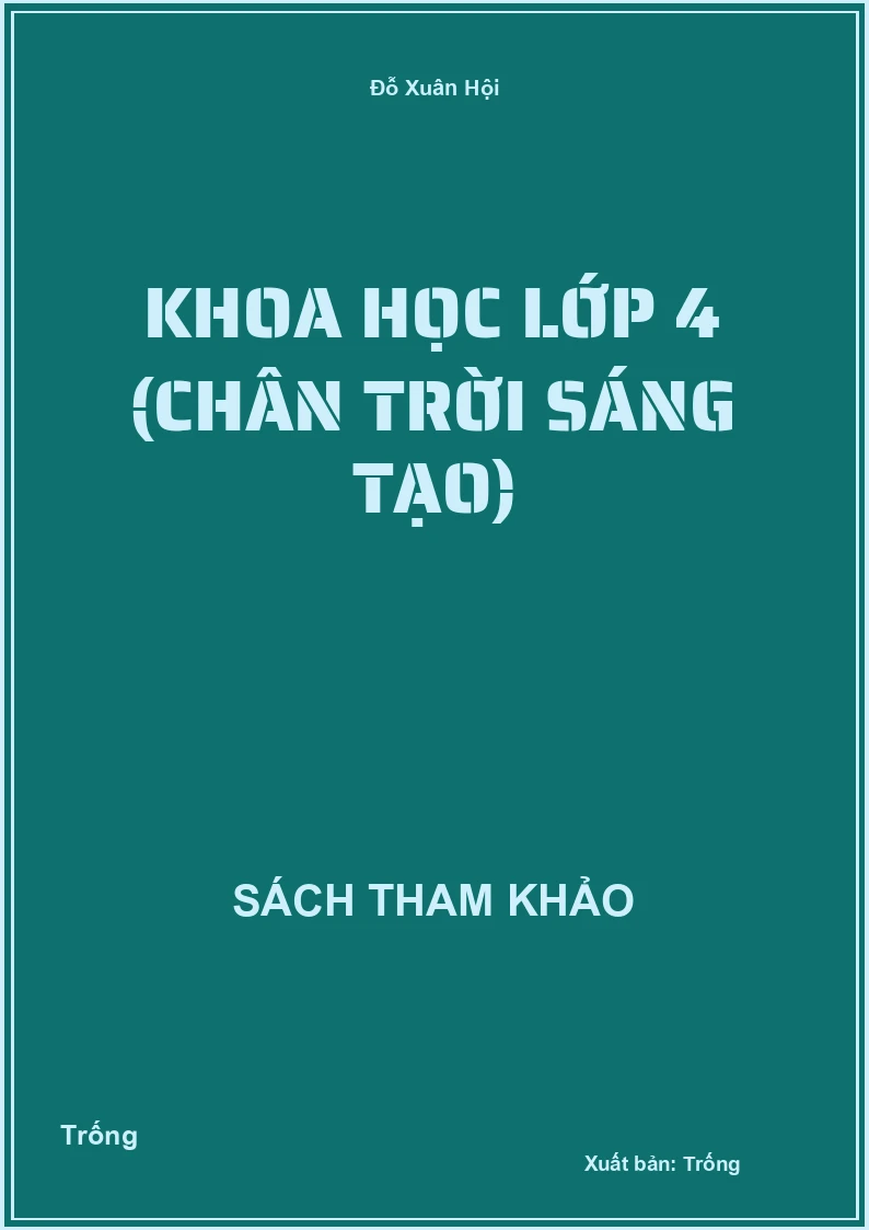 Khoa học lớp 4 (chân trời sáng tạo)