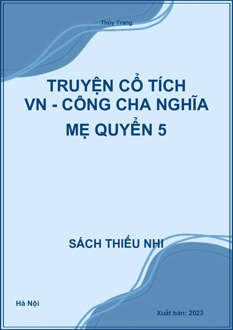 Truyện cổ tích VN - Công cha nghĩa mẹ quyển 5
