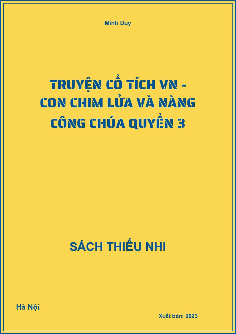 Truyện cổ tích VN - Con chim lửa và nàng công chúa quyển 3
