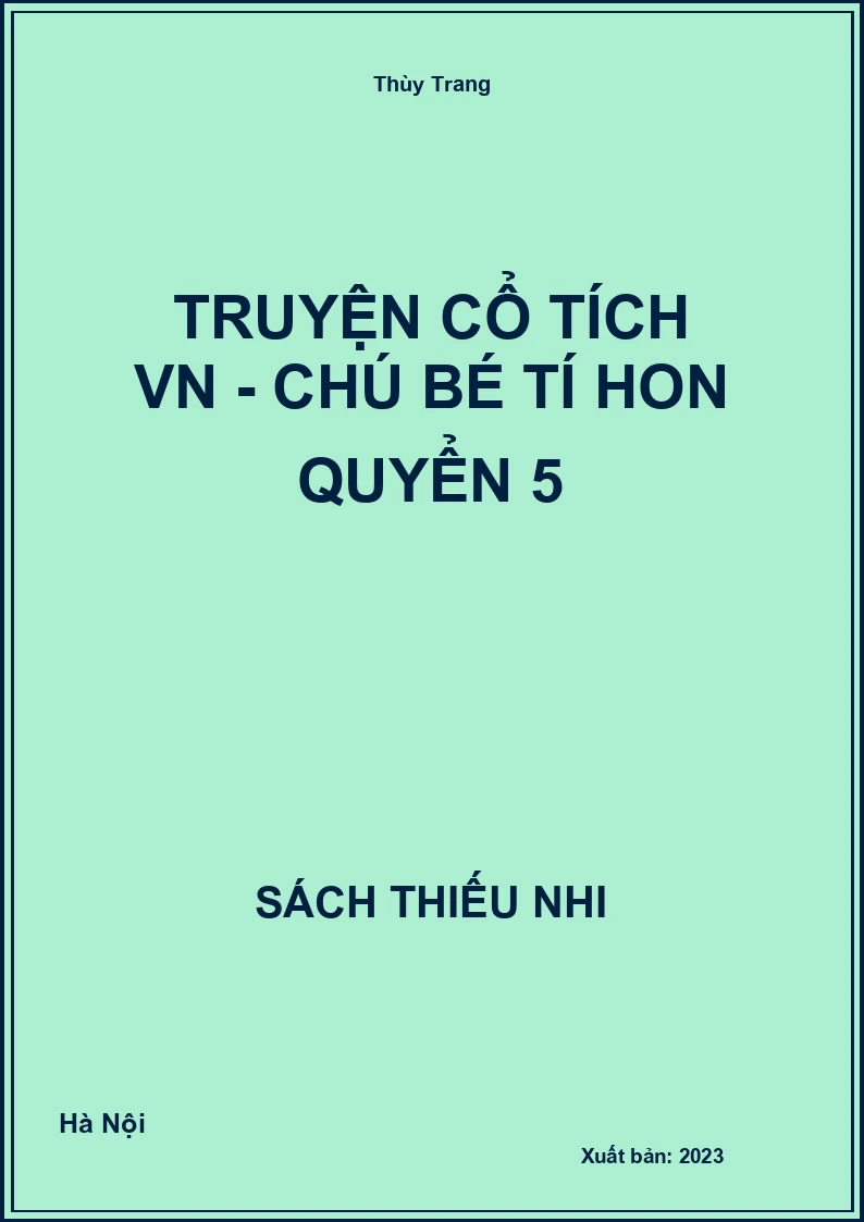 Truyện cổ tích VN - Chú bé tí hon quyển 5