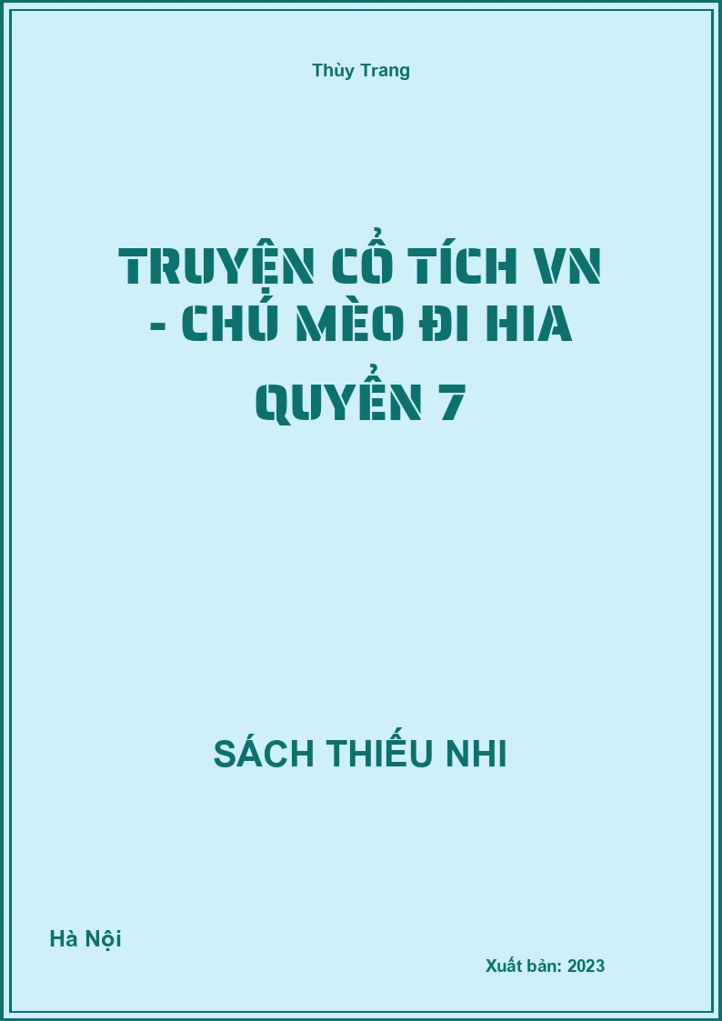 Truyện cổ tích VN - Chú mèo Đi Hia quyển 7