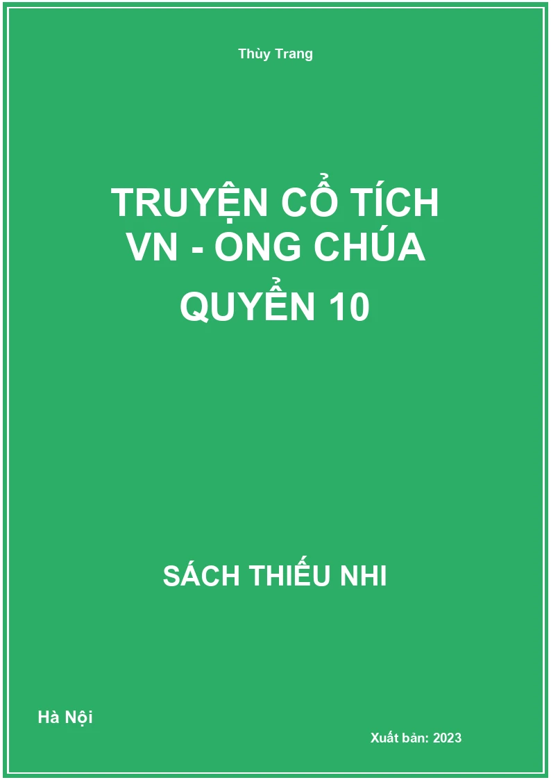 Truyện cổ tích VN - Ong chúa quyển 10