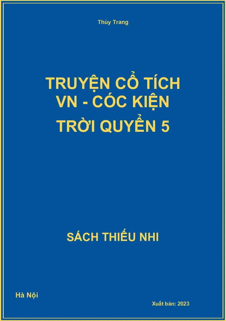 Truyện cổ tích VN - Cóc kiện trời quyển 5