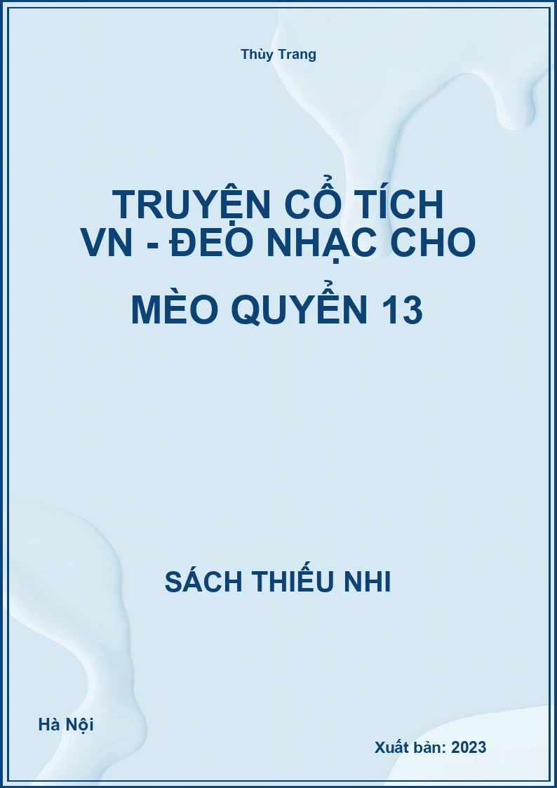 Truyện cổ tích VN - Đeo nhạc cho mèo quyển 13