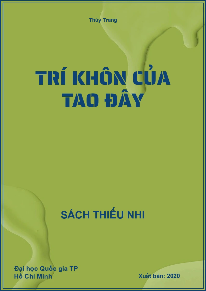 Trí khôn của tao đây