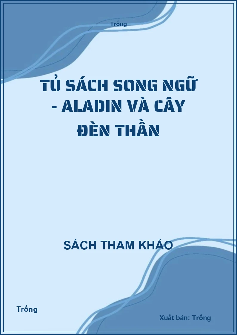 Tủ sách song ngữ - ALadin và cây đèn thần
