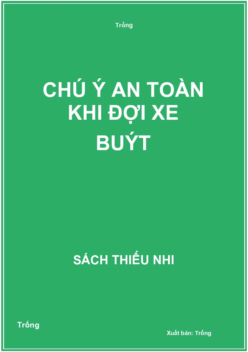 Chú ý an toàn khi đợi xe buýt