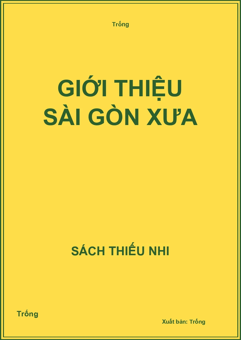 Giới thiệu Sài Gòn xưa