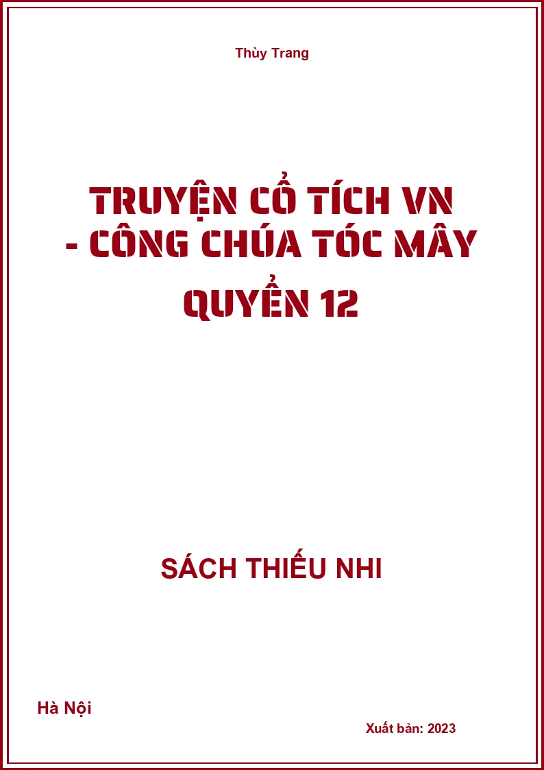 Truyện cổ tích VN - Công chúa tóc mây quyển 12