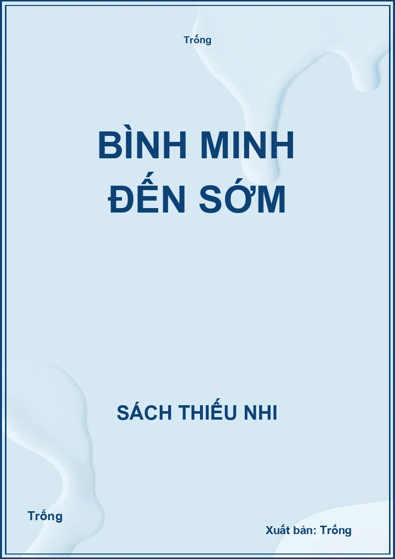 Bình minh đến sớm