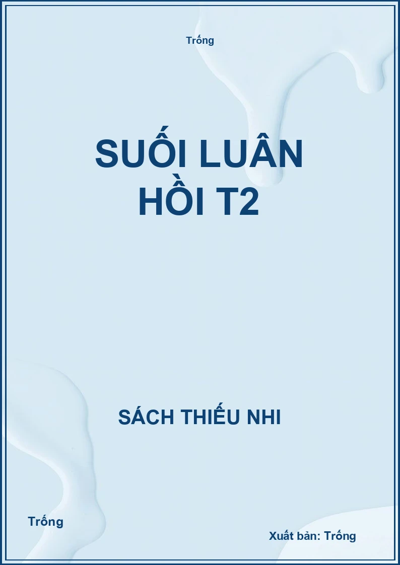 Suối luân hồi T2