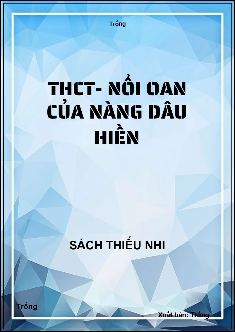 THCT- Nổi oan của nàng dâu hiền