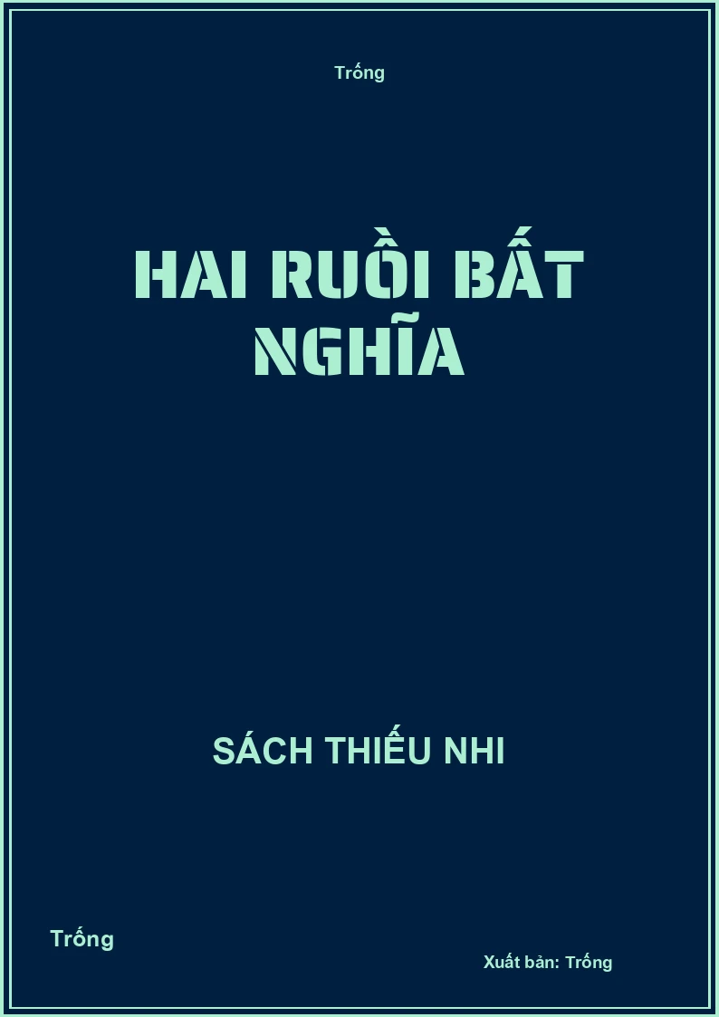 Hai ruồi bất nghĩa