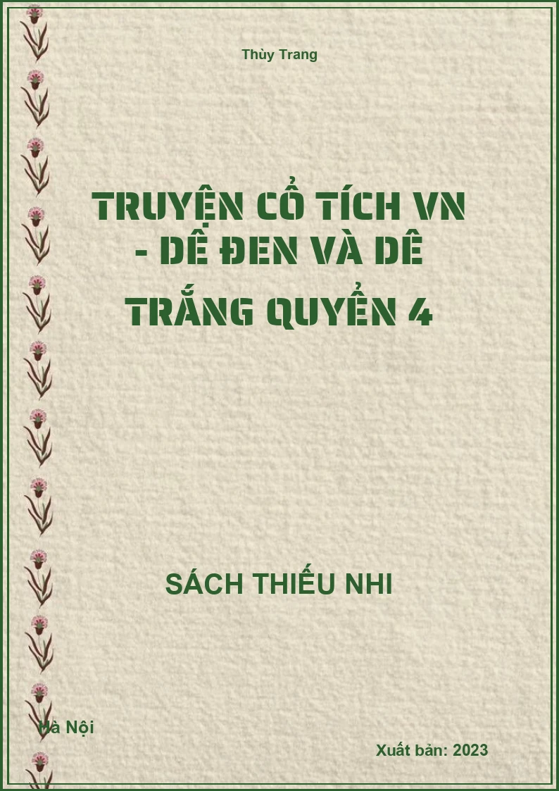 Truyện cổ tích VN - Dê đen và dê trắng quyển 4