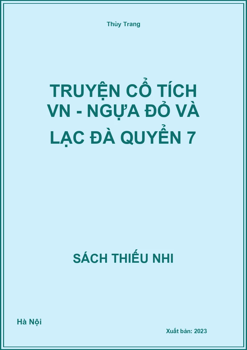 Truyện cổ tích VN - Ngựa đỏ và lạc đà quyển 7