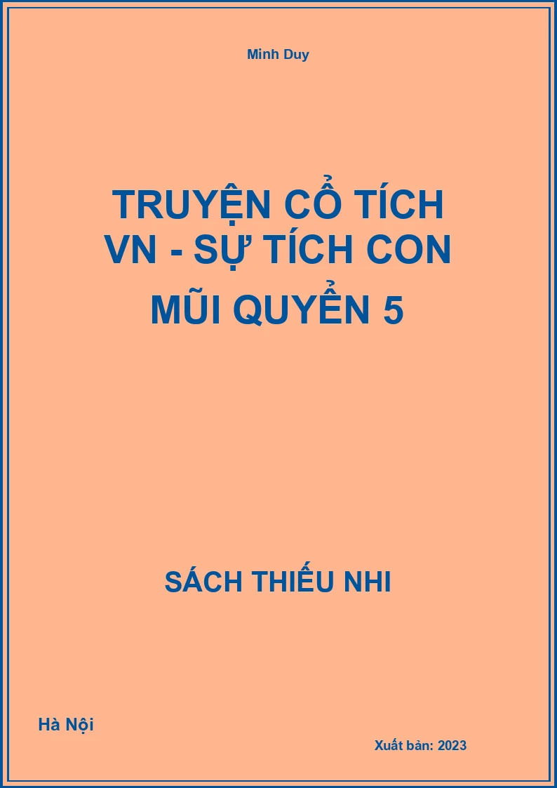 Truyện cổ tích VN - Sự tích con mũi quyển 5