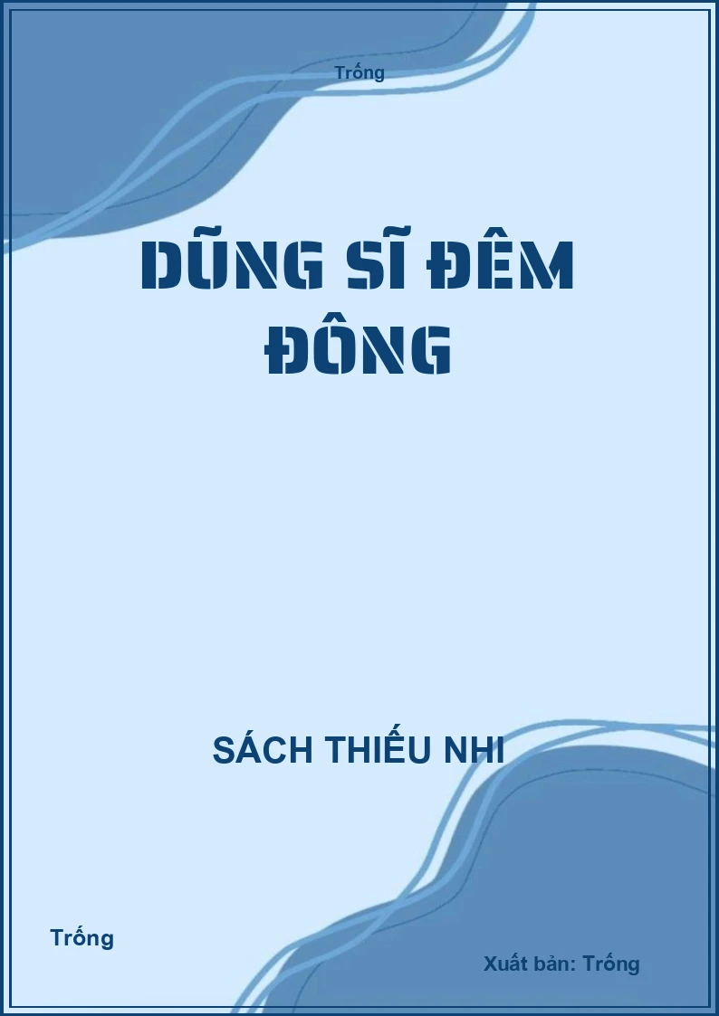 Dũng sĩ đêm đông
