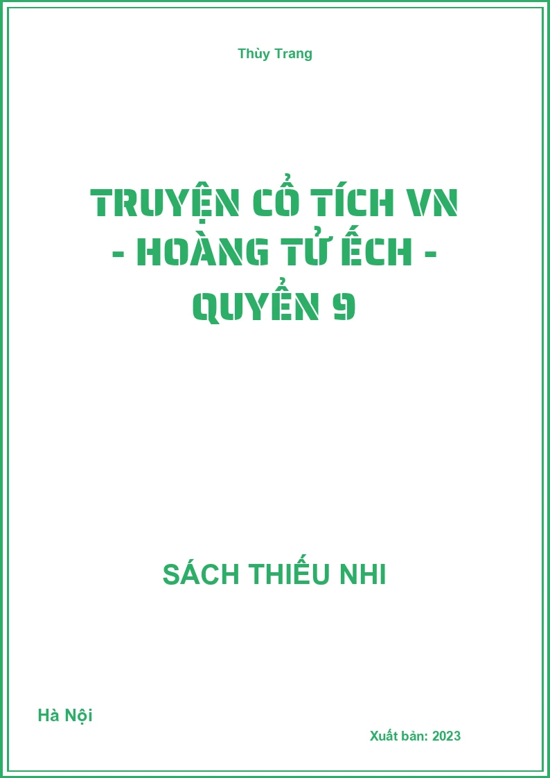 Truyện cổ tích VN - Hoàng tử Ếch - quyển 9