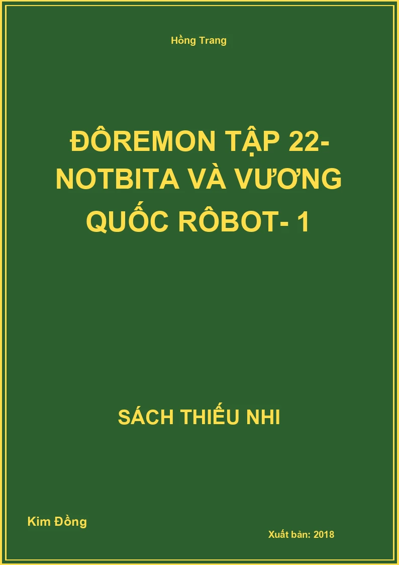 Đôremon tập 22- Notbita và vương quốc RôBot- 1