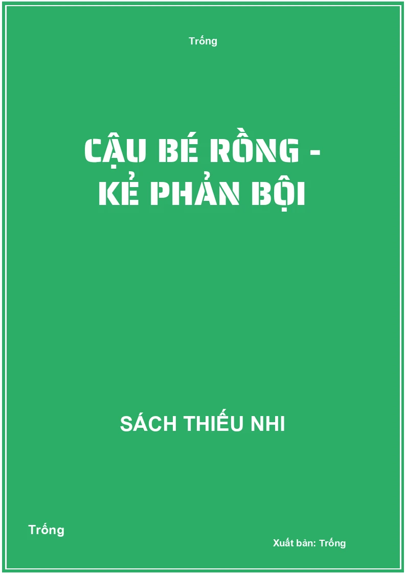 Cậu bé rồng - Kẻ phản bội