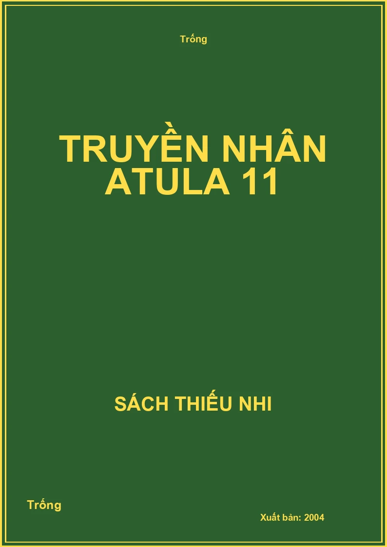 Truyền nhân Atula 11