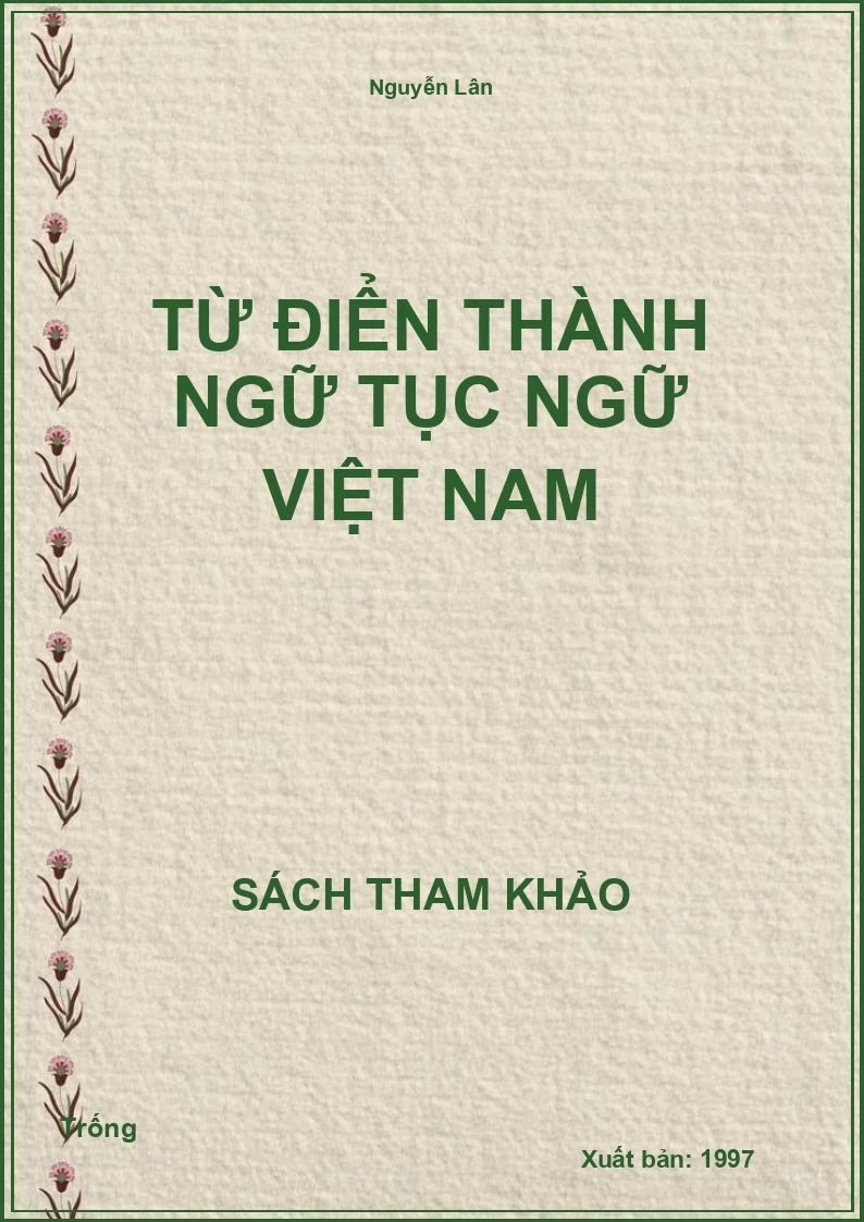 Từ điển thành ngữ tục ngữ Việt Nam
