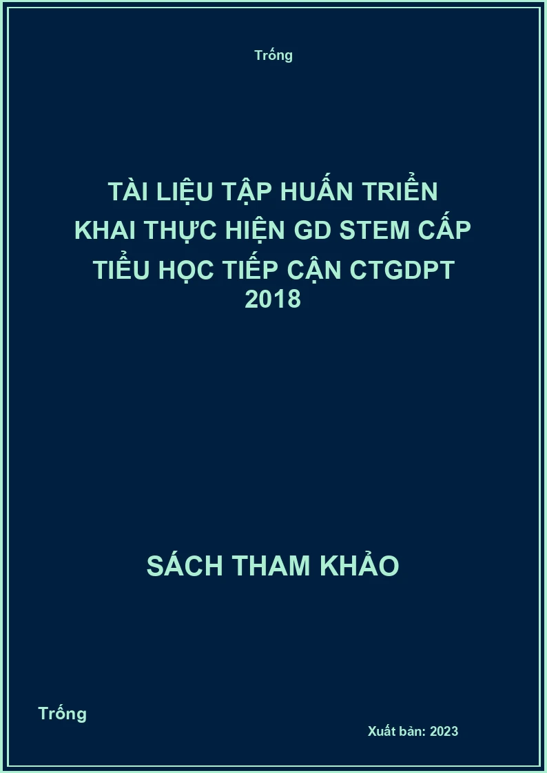 Tài liệu tập huấn triển khai thực hiện GD Stem cấp tiểu học tiếp cận CTGDPT 2018