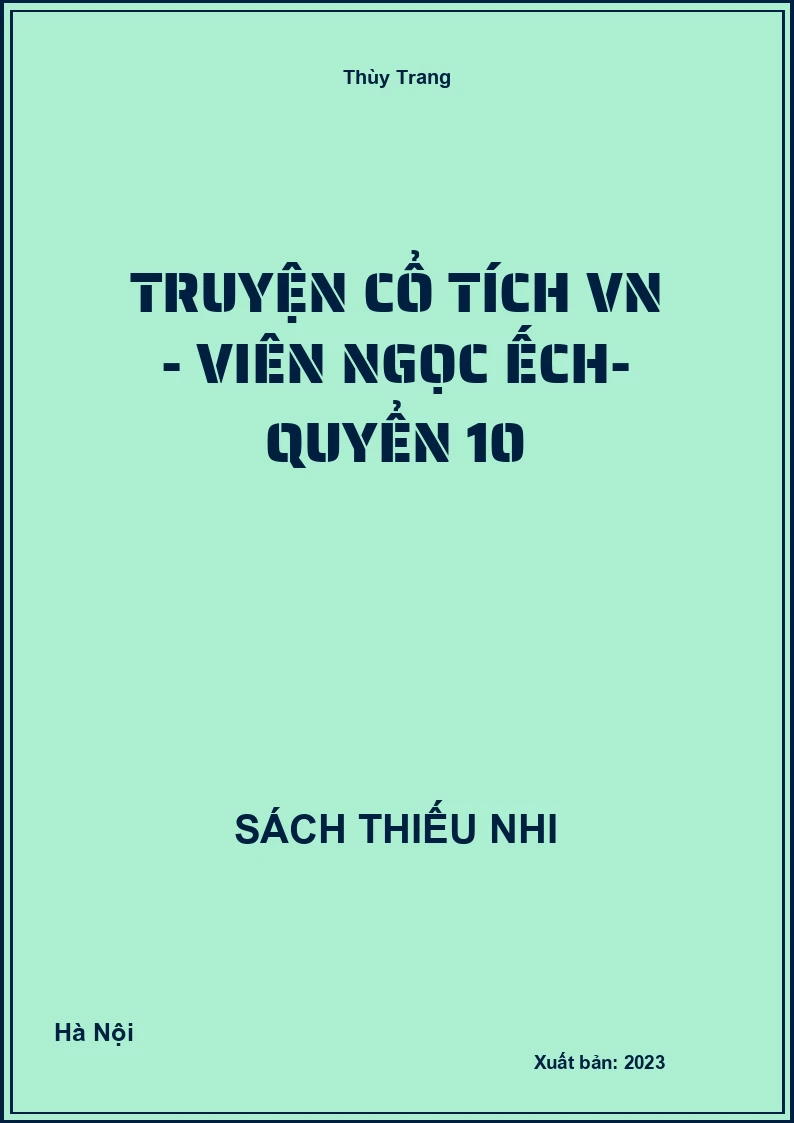 Truyện cổ tích VN - Viên Ngọc ếch- quyển 10