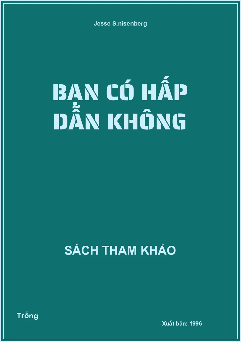 Bạn có hấp dẫn không