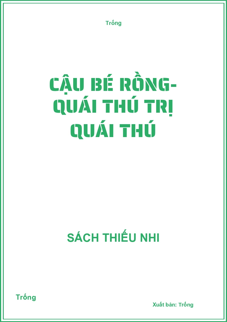 cậu bé rồng- Quái thú trị quái thú